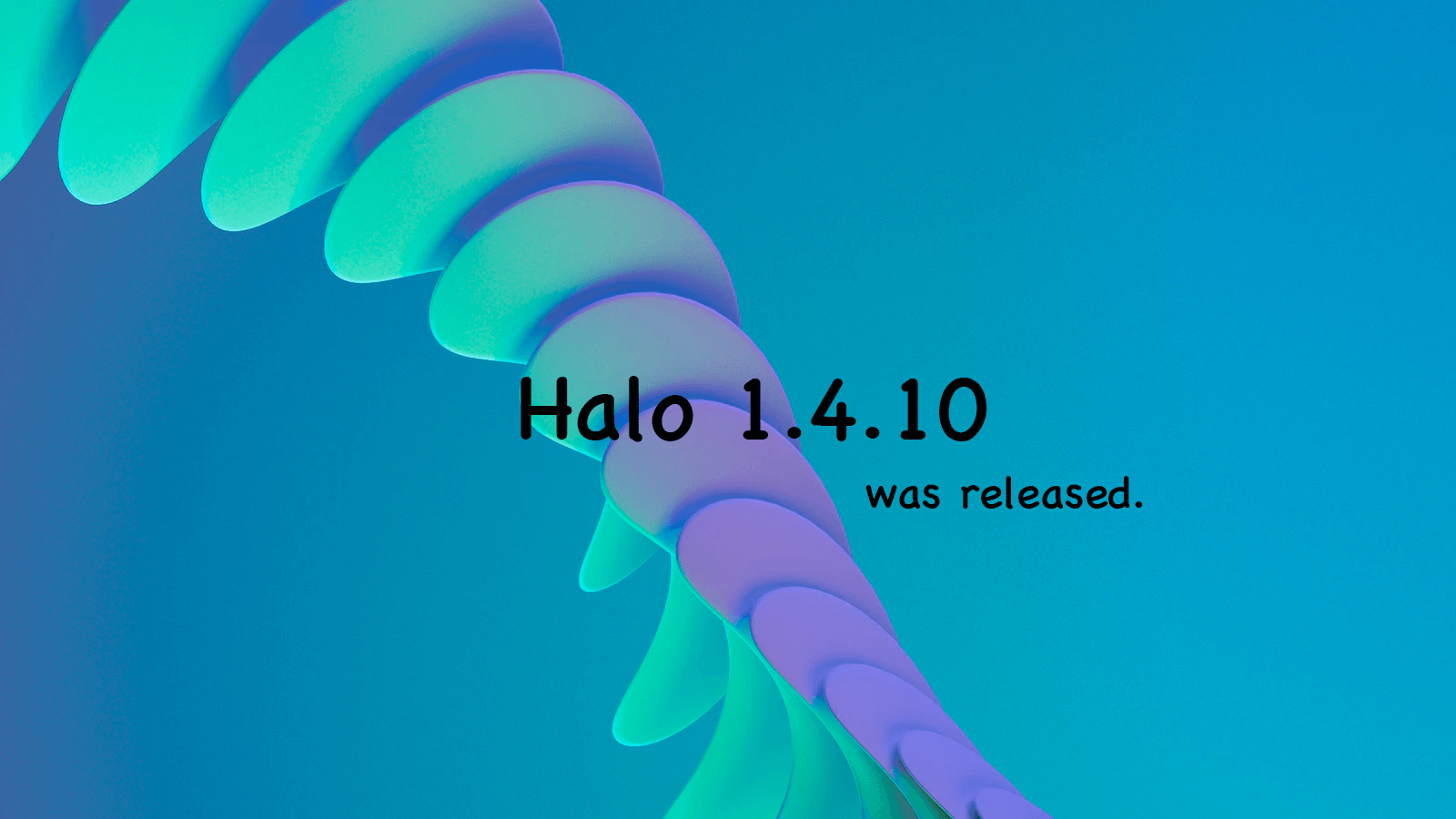 Halo 1.4.10 发布 的封面图